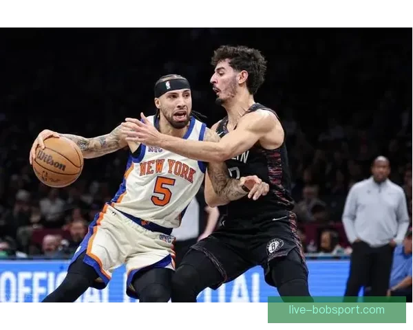 尼克斯豪取纽约德比十四连胜唐斯双十布伦森助攻领衔篮网六连败